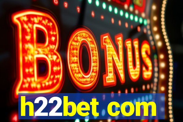 h22bet com